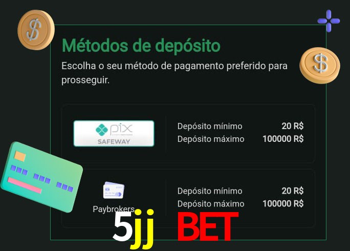 O cassino 5jj bet oferece uma grande variedade de métodos de pagamento